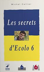 Télécharger le livre :  Les secrets d'Ecolo 6
