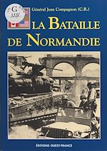 Télécharger le livre :  La Bataille de Normandie