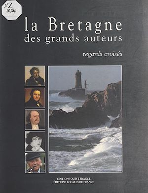 Téléchargez le livre :  La Bretagne des grands auteurs