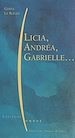 Télécharger le livre :  Licia, Andréa, Gabrielle...