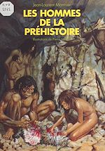 Télécharger le livre :  Les hommes de la préhistoire