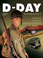 Télécharger le livre :  D.Day Normandy-Weapons, uniforms, military equipment