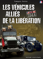 Télécharger le livre :  Les Véhicules alliés de la libération