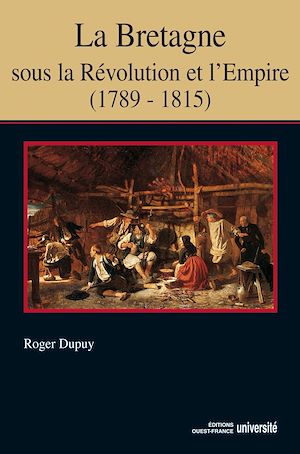 Téléchargez le livre :  La Bretagne sous la Révolution et l'Empire (1789-1815)