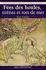 Télécharger le livre :  Fées des houles, sirènes et rois de mer
