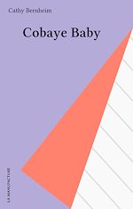 Télécharger le livre :  Cobaye Baby