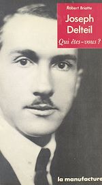 Télécharger le livre :  Joseph Delteil : Qui êtes-vous ?