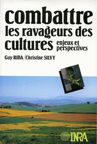 Téléchargez le livre :  Combattre les ravageurs des cultures
