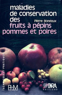 Télécharger le livre :  Maladies de conservation des fruits à pépins.  Pommes et poires