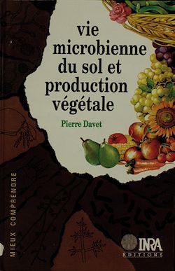 Télécharger le livre :  Vie microbienne du sol et production végétale