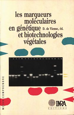 Télécharger le livre :  Les marqueurs moléculaires en génétique et biotechnologies végétales