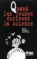 Télécharger le livre :  Quand les jeunes écrivent la science