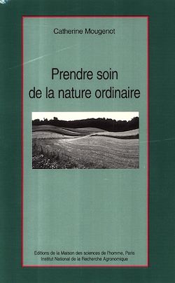 Télécharger le livre :  Prendre soin de la nature ordinaire