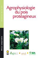 Télécharger le livre :  Agrophysiologie du pois protéagineux