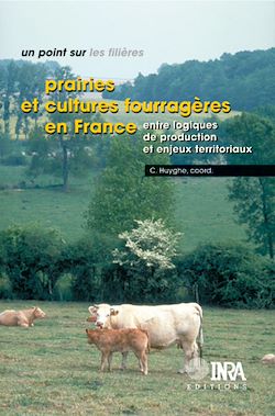Télécharger le livre :  Prairies et cultures fourragères en France