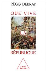 Télécharger le livre :  Que vive la République