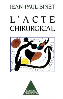 Télécharger le livre :  L' Acte chirurgical