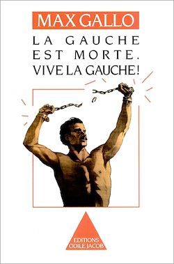 Télécharger le livre :  La Gauche est morte. Vive la gauche !