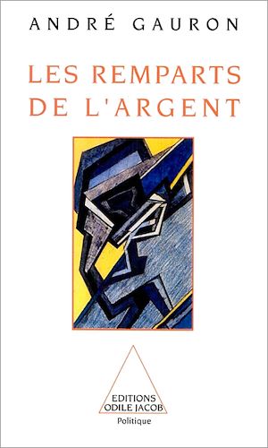 Téléchargez le livre :  Les Remparts de l'argent