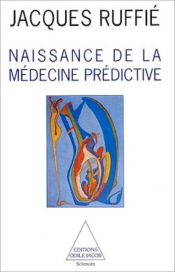 Télécharger le livre :  Naissance de la médecine prédictive
