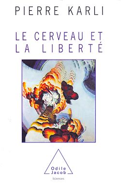 Télécharger le livre :  Le Cerveau et la Liberté