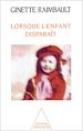 Télécharger le livre :  Lorsque l'enfant disparaît