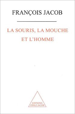Télécharger le livre :  La Souris, la Mouche et l'Homme
