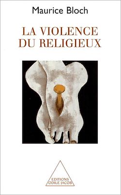 Télécharger le livre :  La Violence du religieux