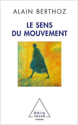 Télécharger le livre :  Le Sens du mouvement