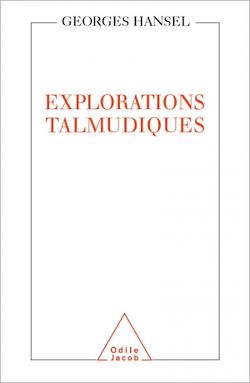 Télécharger le livre :  Explorations talmudiques