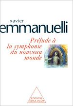 Télécharger le livre :  Prélude à la symphonie du nouveau monde
