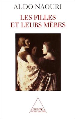 Télécharger le livre :  Les Filles et leurs mères