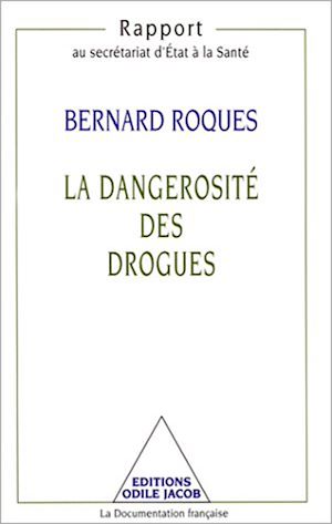Téléchargez le livre :  La Dangerosité des drogues