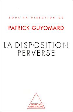 Télécharger le livre :  La Disposition perverse