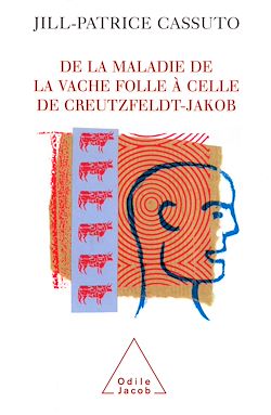 Télécharger le livre :  De la maladie de la vache folle à celle de Creutzfeldt-Jakob