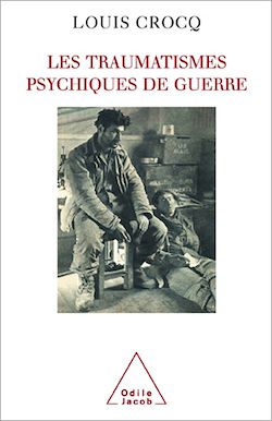 Télécharger le livre :  Les Traumatismes psychiques de guerre
