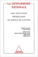 Télécharger le livre :  La Gendarmerie nationale