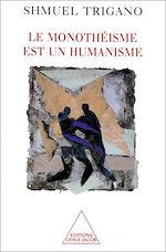 Télécharger le livre :  Le Monothéisme est un humanisme