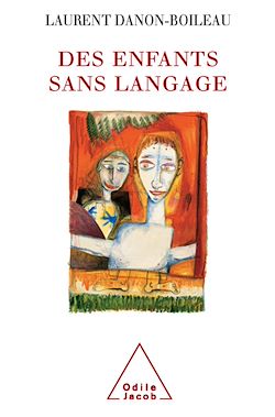 Télécharger le livre :  Des enfants sans langage