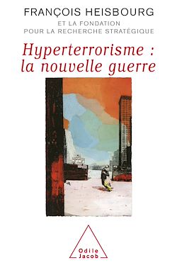 Télécharger le livre :  Hyperterrorisme : la nouvelle guerre