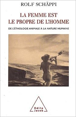 Télécharger le livre :  La femme est le propre de l'homme
