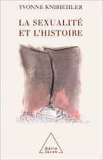 Télécharger le livre :  La Sexualité et l'Histoire