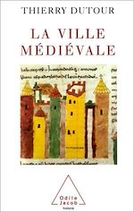 Download this eBook La Ville médiévale