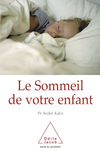 Télécharger le livre :  Le Sommeil de votre enfant