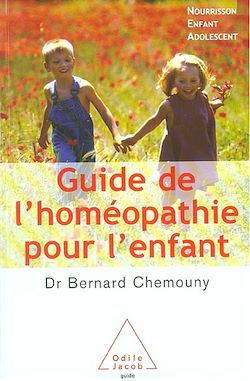 Télécharger le livre :  Guide de l'homéopathie pour l'enfant