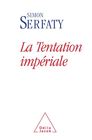 LA TENTATION IMPERIALE