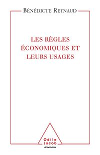 Télécharger le livre :  Les Règles économiques et leurs usages