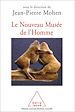 Télécharger le livre :  Le Nouveau Musée de l'Homme