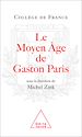 Télécharger le livre :  Le Moyen Âge de Gaston Paris
