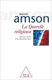 Téléchargez le livre :  La Querelle religieuse